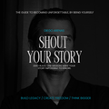 Shout Your Story — Learning Storytelling
